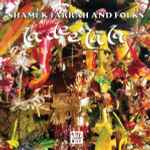 Shamek Farrah And Folks – La Dee La La (2004, CD) - Discogs