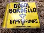 Gogol Bordello & Friends Release “United Strike Back