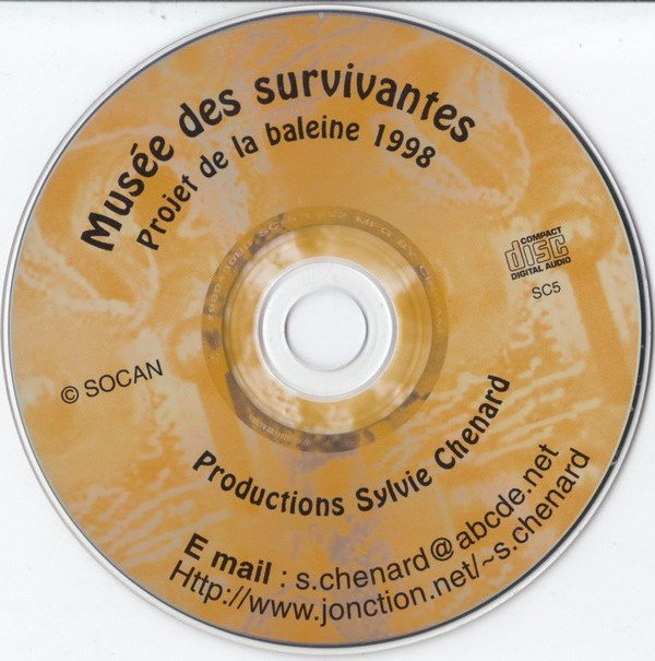 ladda ner album Sylvie Chenard Nicolas Letarte Alexandre StOnge Martin Tétreault - Projet De La Baleine 1998 Musée Des Survivantes Montréal