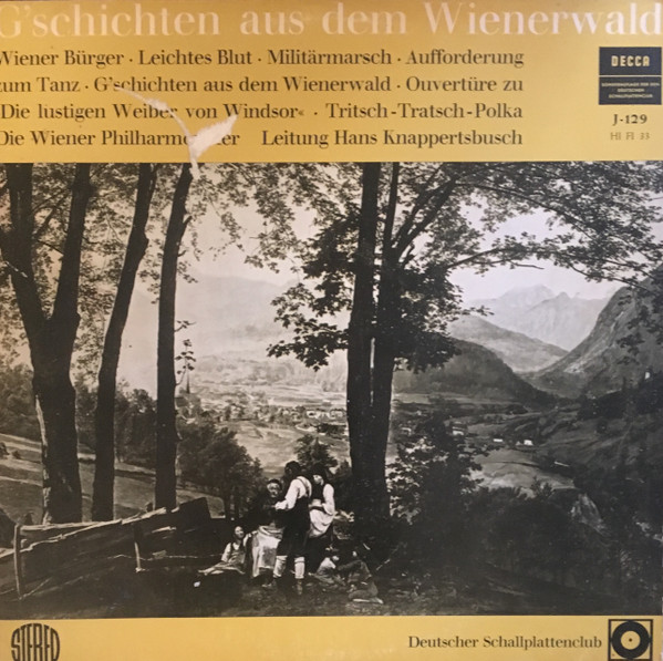 Album herunterladen Die Wiener Philharmoniker, Hans Knappertsbusch - Gschichten Aus Dem Wienerwald