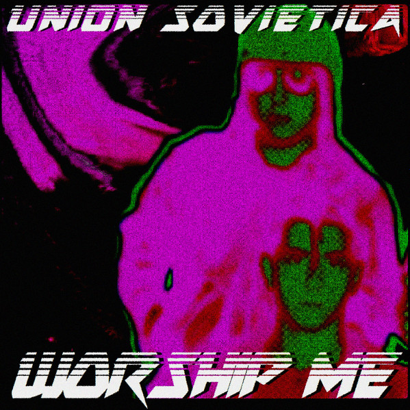 baixar álbum Unión Soviética - WORSHIP ME Extended Dancin Mix