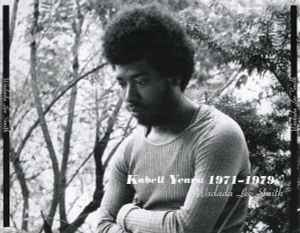 Kabell Years: 1971-1979 - Wadada Leo Smith