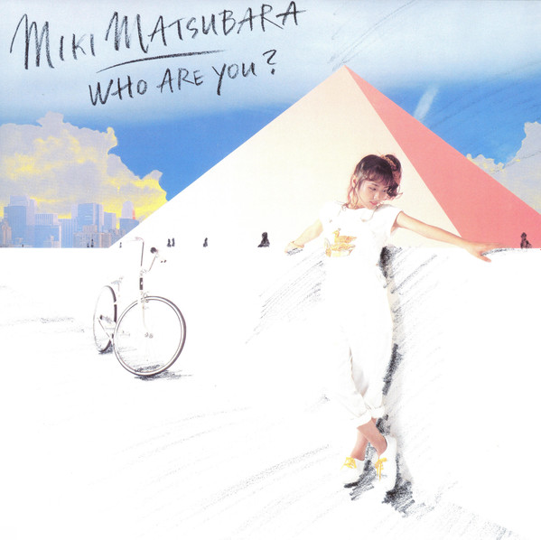 Miki Matsubara = 松原みき - Who Are You? = あなたは誰