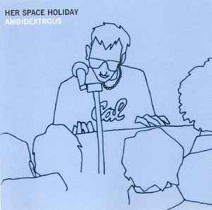 Her Space Holiday - Ambidextrous album cover