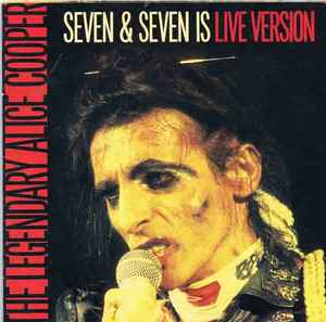 Alice Cooper (2) - Seven & Seven Is (Live Version)