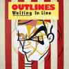 Outlines - Waiting In Line / I'm In Love