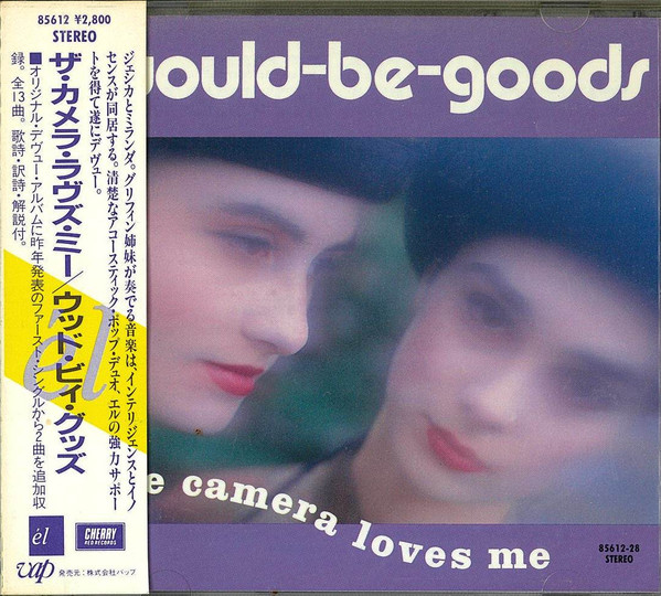 Would-Be-Goods – The Camera Loves Me (1988