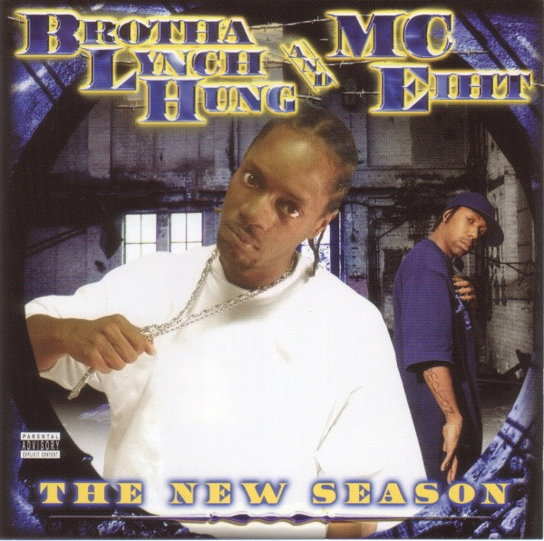 Brotha Lynch Hung And MC Eiht – The New Season (2006, CD) - Discogs