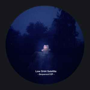 Low Orbit Satellite - Sequence3 EP album cover