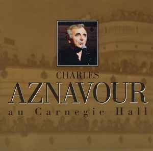 Charles Aznavour - Au Carnegie Hall album cover