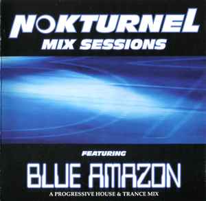 Blue Amazon - Nokturnel Mix Sessions