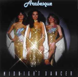 Midnight Dancer (Deluxe Edition) - Arabesque