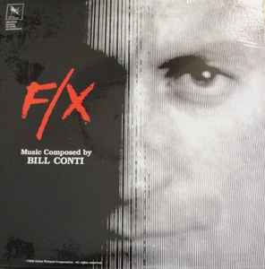 Bill Conti - F/X (Original Motion Picture Soundtrack)