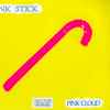 Pink Cloud (2) - Pink Stick