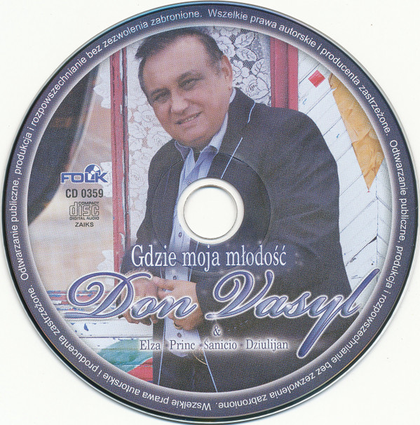 last ned album Don Vasyl & Elza , Princ, Śanicio, Dziulijan - Gdzie Moja Młodość