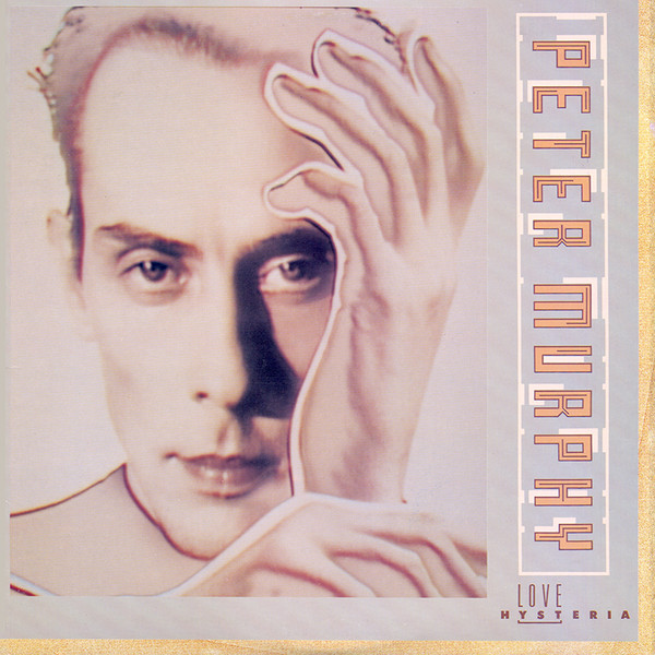 Peter Murphy – Love Hysteria (1988, Vinyl) - Discogs