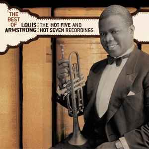 Louis Armstrong - The Best Of The Hot Five And Hot Seven Recordings album cover