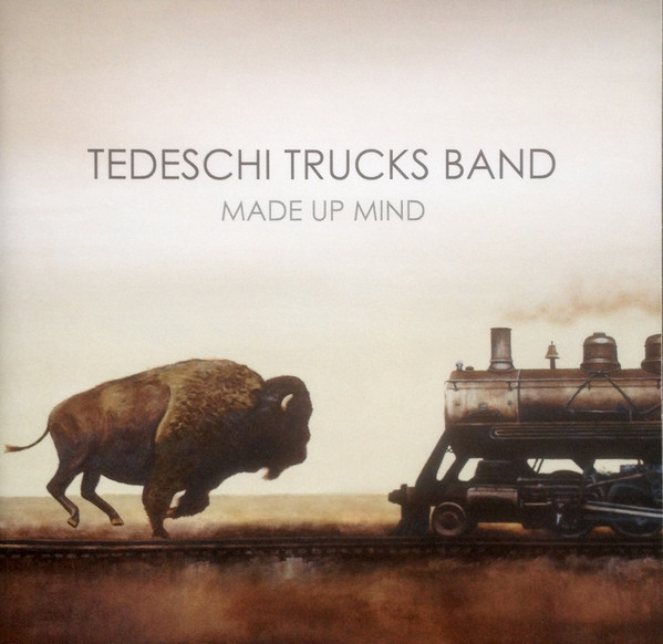 Tedeschi Trucks Band - Made Up Mind | Releases | Discogs