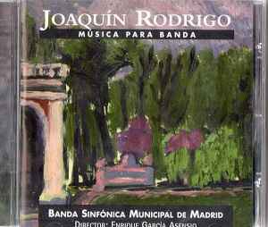 Joaquín Rodrigo - Música Para Banda album cover