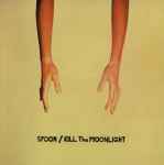 Cover of Kill The Moonlight, 2002, Vinyl