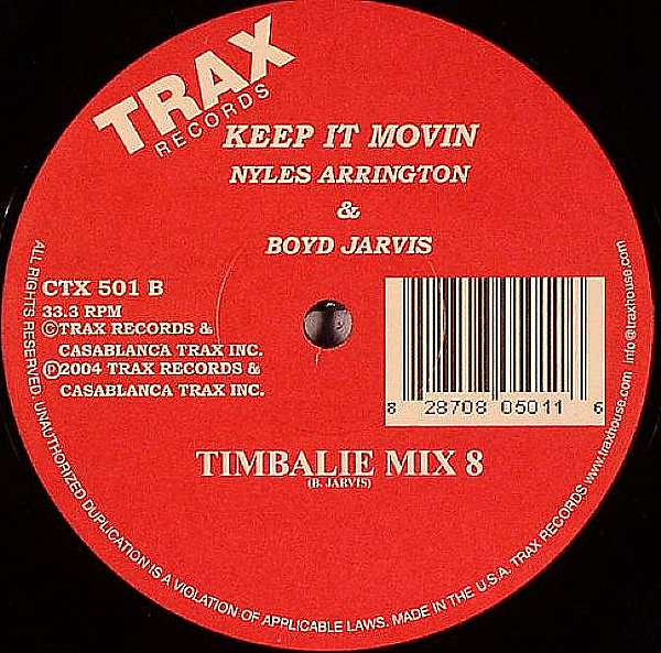 Nyles Arrington & Boyd Jarvis - Keep It Moving | Trax Records (CTX 501) - 2