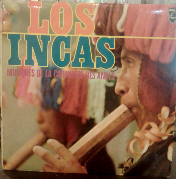 Los Incas – Musiques De La Cordillere Des Andes (Gatefold, Vinyl