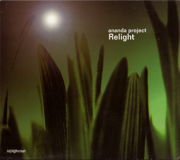 Ananda Project – Relight (2005, CD) - Discogs