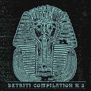 Detriti Compilation N.3 - Various