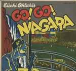 Eiichi Ohtaki - Go! Go! Niagara | Releases | Discogs