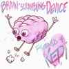 Dan P.* - Brain Scrambling Device 