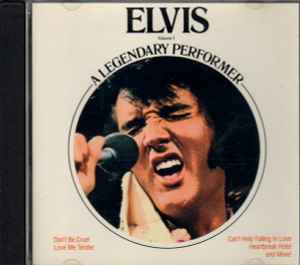 Elvis – A Legendary Performer - Volume 1 (1989, CD) - Discogs