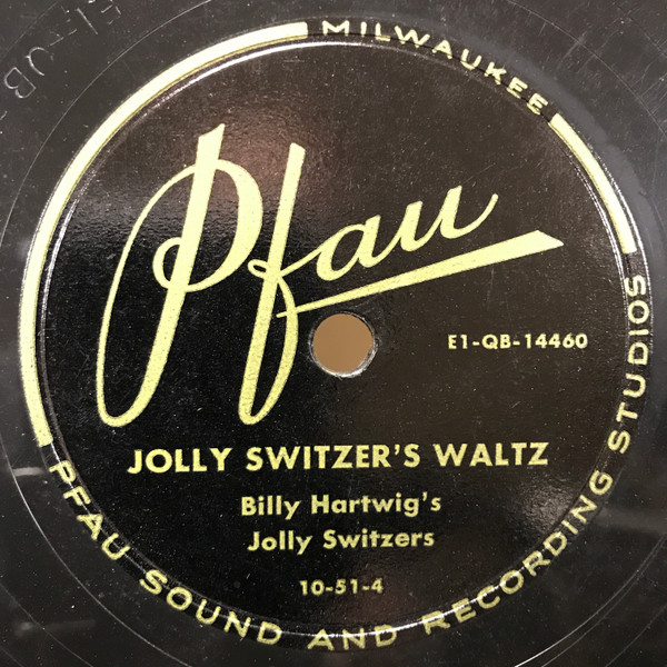 ladda ner album Billy Hartwig's Jolly Switzers - Jolly Switzers Polka Jolly Switzers Waltz