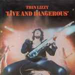 Thin Lizzy - Live And Dangerous | Releases | Discogs