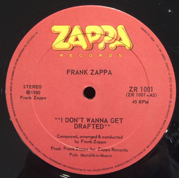 Frank Zappa - I Don't Wanna Get Drafted! | Zappa Records (ZR 1001) - 4