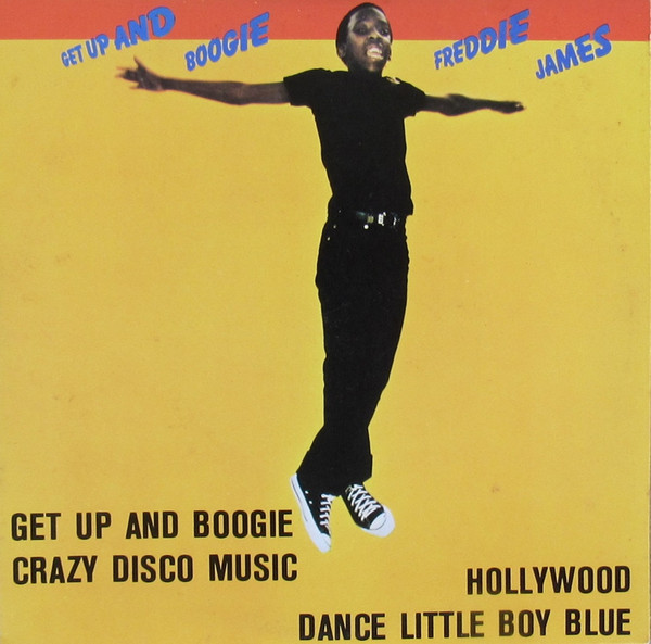 Freddie James – Get Up And Boogie (1979, Vinyl) - Discogs