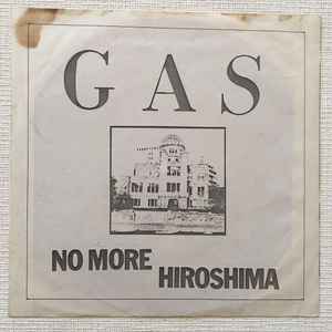 Gas (7) - No More Hiroshima album cover