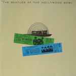 The Beatles At The Hollywood Bowl (1977, Vinyl) - Discogs
