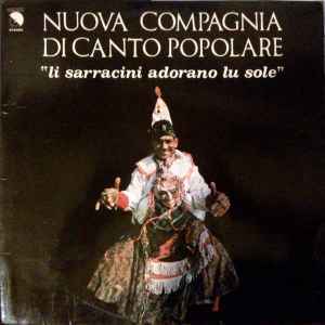 Nuova Compagnia Di Canto Popolare-Li Sarracini Adorano Lu Sole copertina album