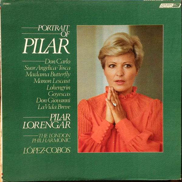last ned album Pilar Lorengar, LópezCobos , Patane - Portrait Of Pilar