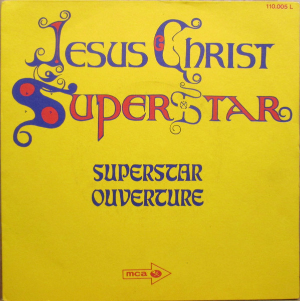 lataa albumi Andrew Lloyd Webber And Tim Rice - Jesus Christ Superstar Ouverture