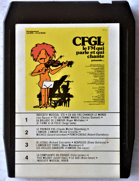CFGL Le FM Qui Parle Et Qui Chante Présente (1976, 8-Track