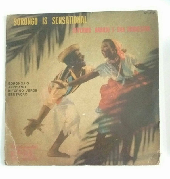 ladda ner album Severino Araújo E Sua Orquestra - Sorongo Is Sensational