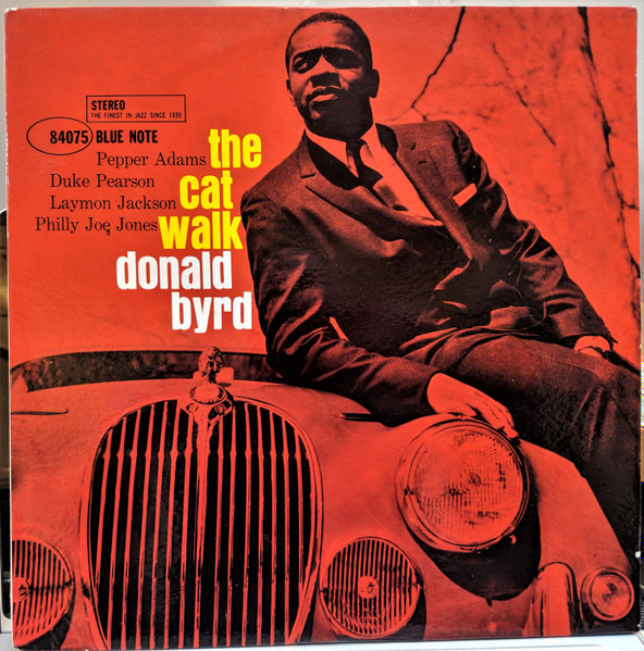 Donald Byrd - The Cat Walk | Releases | Discogs