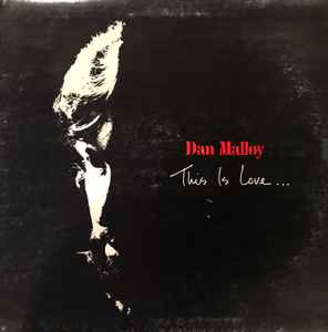 Dan Malloy - This Is Love album cover
