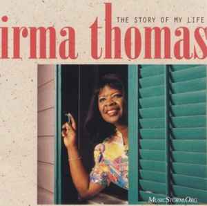 Irma Thomas - The Story Of My Life
