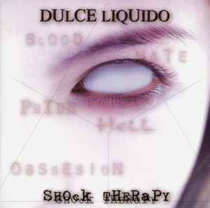 Shock Therapy - Dulce Liquido