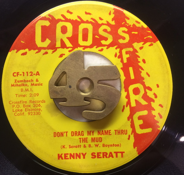 lataa albumi Kenny Seratt - Dont Drag My Name Thru The Mud Summers Roses