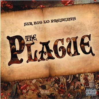ladda ner album Sir Big Lo - Presents The Plague