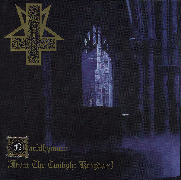 Abigor - Nachthymnen (From The Twilight Kingdom) | Releases | Discogs