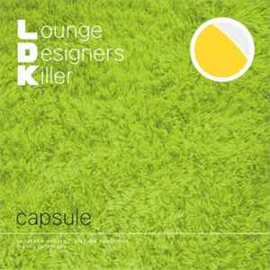 Capsule (4) - L.D.K. Lounge Designers Killer